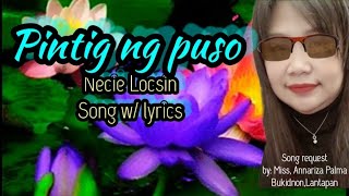 PINTIG NG PUSO - lyrics by: Necie Locsin