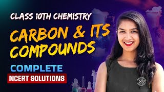 Carbon and Its Compounds Class 10 | NCERT Solutions | Class 10 Science Chapter 4 | Anjali Verma