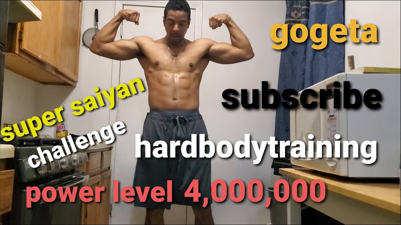 hardbody /super saiyan/ challenge 4 YouTube