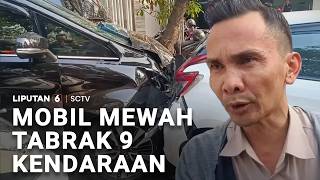 Mobil Mewah Tabrak 9 Kendaraan | Liputan 6