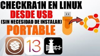 TUTORIAL - Instalar Checkra1n Con Live USB Linux Ubuntu (LINUX PORTABLE DESDE USB)