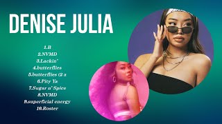 Denise Julia 2025 Album ✌ Denise Julia 2025 Top Songs ✌ Denise Julia 2025 Full Album