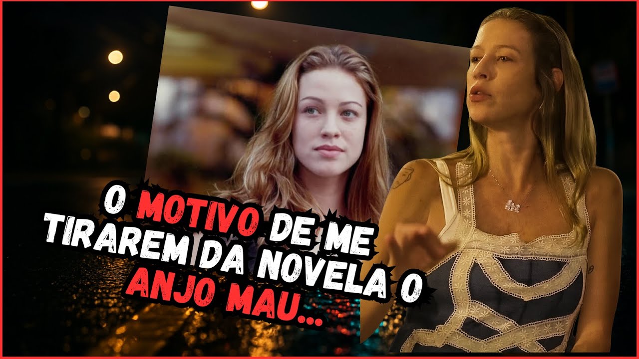 ME TIRARAM DA NOVELA ANJO MAU | LUANA PIOVANI