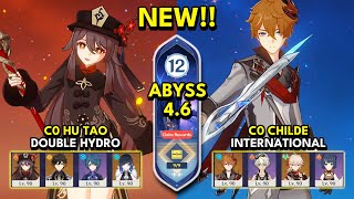 NEW Spiral Abyss 4.6 Floor 12 (9 Stars) C0 HU TAO & C0 CHILDE - Genshin Impact 4.6