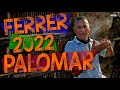Palomar de Conquista de Ferrer 2022