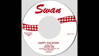 Jackie Lee – “Happy Vacation” (Swan) 1959 Net Worth