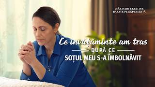 Mărturii creștine bazate pe experiență, Ep. 797: Ce învățăminte am tras după ce soțul meu s-a îmbolnăvit