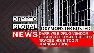Dark Web Drug Vendor Pleads Guilty After Feds Traced His Bitcoin Transactions
