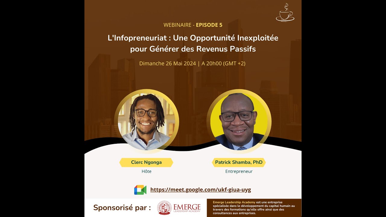 Miniature de Webinaire 5  | L'infopreneuriat : une opportunité inexploitée pour générer des revenus