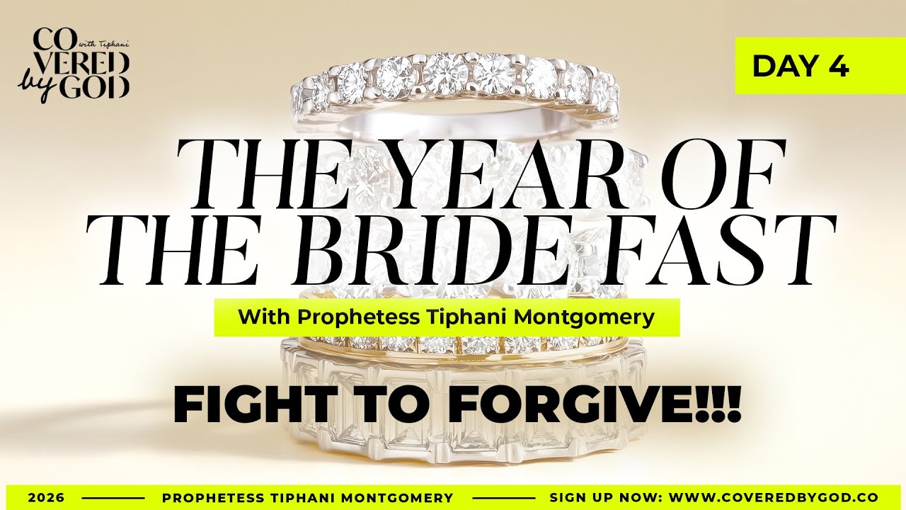 DAY 4 OF 25 | THE FIGHT TO FORGIVE!!! | #THEYEAROFTHEBRIDE #TIPHANIMONTGOMERY #TYOTB