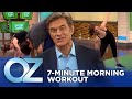 Dr ozs 7minute morning workout  oz workout  fitness