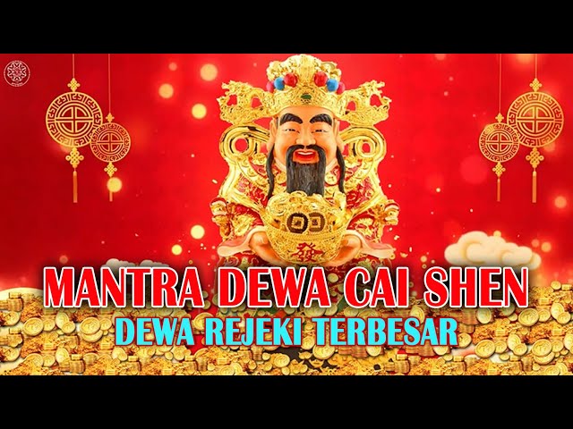 MANTRA DEWA CAI SHEN || DEWA REJEKI TERBESAR || ATTHALOKA class=