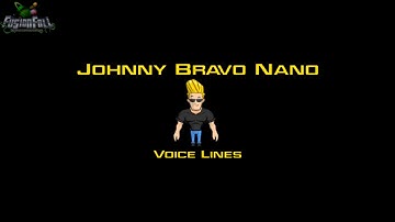 Johnny Bravo Nano Voice Lines (FusionFall)