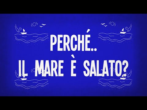 Video: Perché L'acqua Del Mare è Salata?