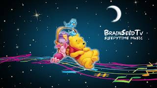 Lullaby Music to put Baby to Sleep | Gentle Music | Sleepytime Video | Winnie The Pooh and Pals