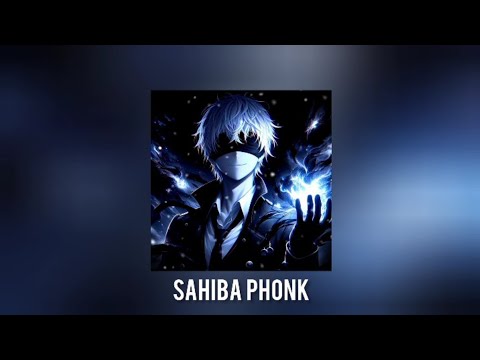 SAHIBA PHONK 