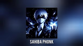 Sahiba Phonk