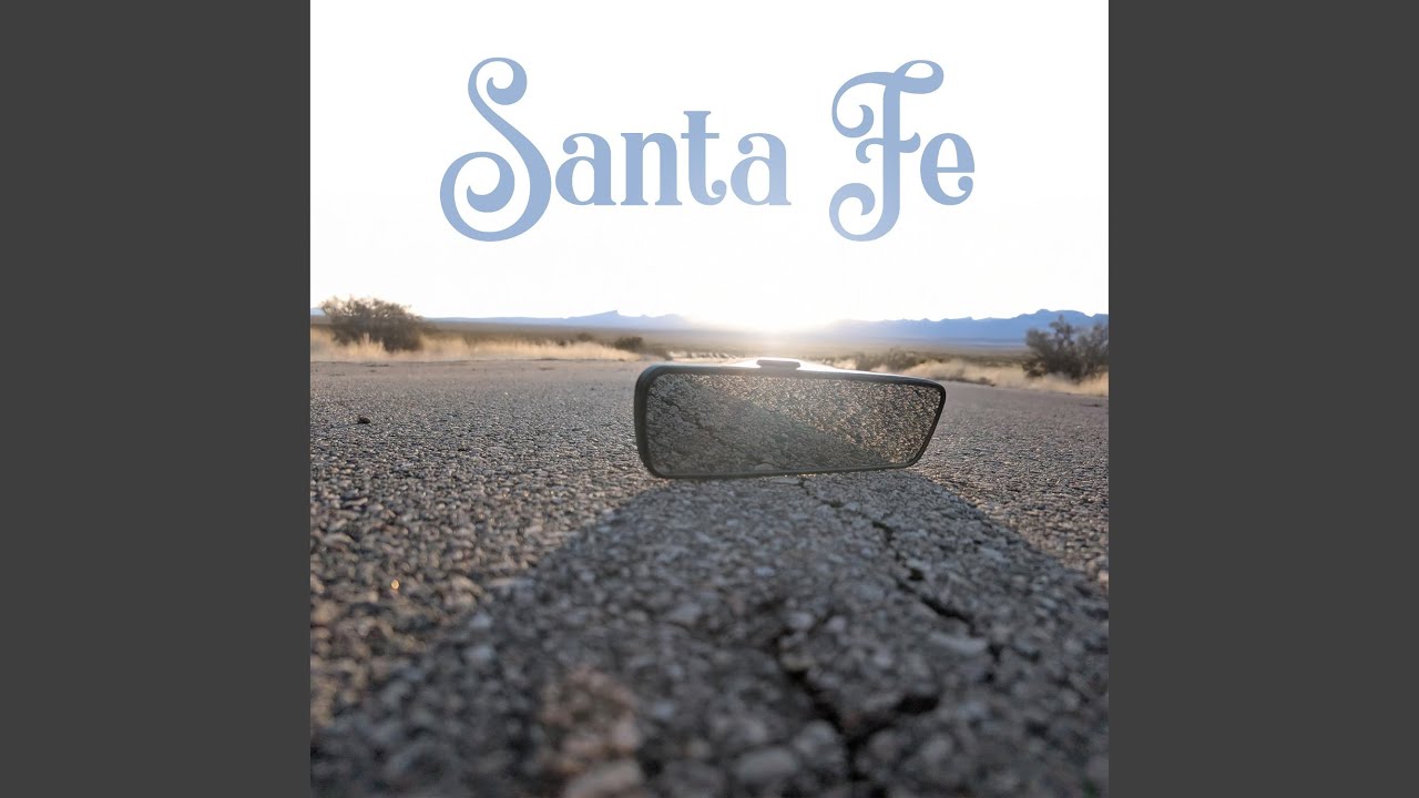 Watch Santa Fe on YouTube Watch Santa Fe on YouTube