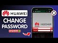How to Change WiFi Password of Huawei Router in Mobile