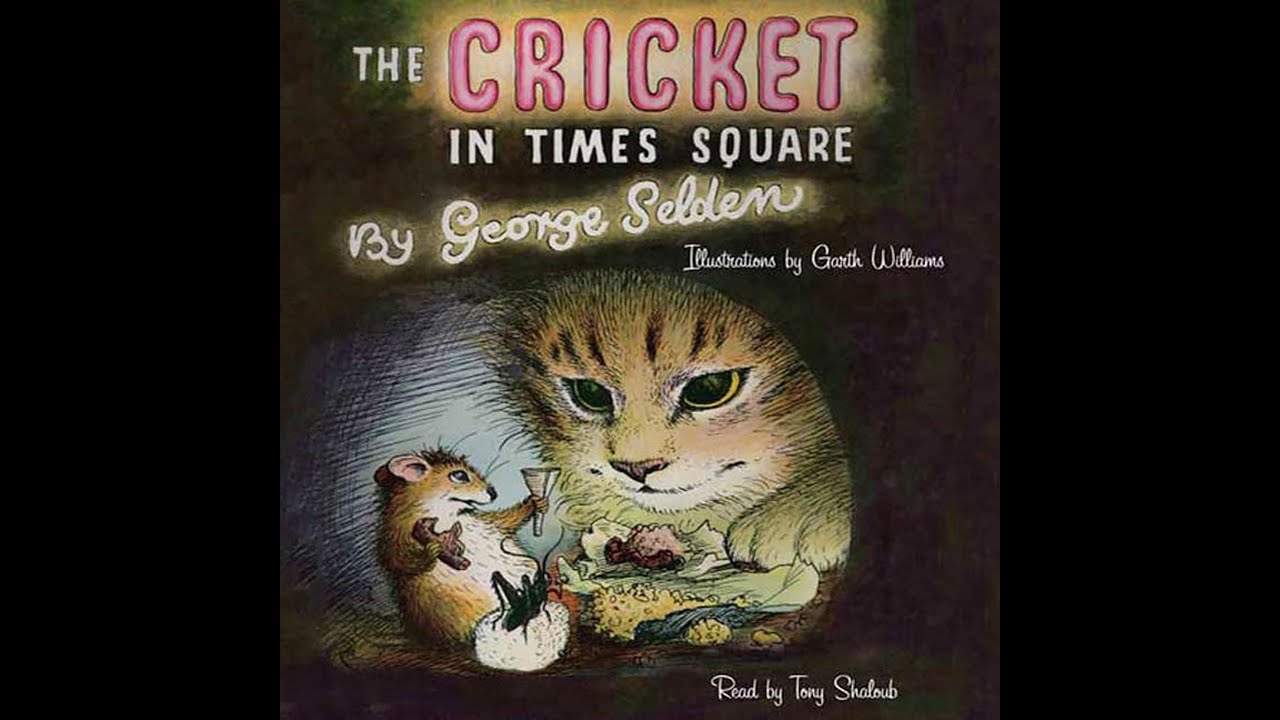 The Cricket In Times Square chapter 9 YouTube