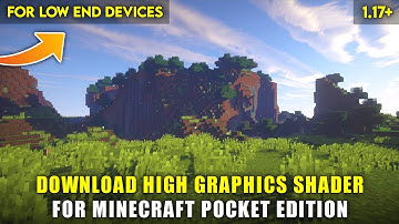 Best High Graphics Shaders For Minecraft PE 1.17! | No Lag Shader | MCPE | 1.17+