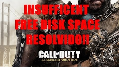 COD Advanced Warfare-Insufficient free disk space RESOLVIDO!!