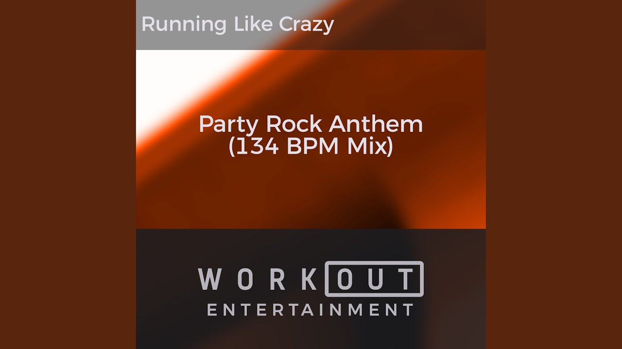 Party Rock Anthem (134 BPM Mix)