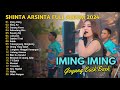 SHINTA ARSINTA - IMING IMING - CINTA BOJONE UWONG Hehe Haha FULL ALBUM | DANGDUT TANPA IKLAN