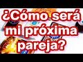 Cómo será mi próxima pareja ??💜💜 Las cartas te cuentan todo !!