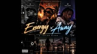 SKEPTA x WIZKID x OXLADE - ENERGY (STAY FAR AWAY) /  AWAY 🌍 🔥