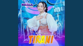 Tirani (feat. Omega Music)