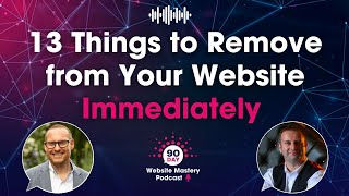 Celebrity 13 Things to Remove from Your Website Immediately | Website Mastery Insights Net Worth