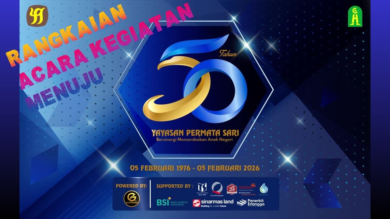 Rangkaian Acara Kegiatan Menuju HUT Ke-50 th Yayasan Permata Sari