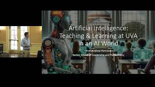 Artificial Intelligence: Teaching & Learning at UVA in an AI World