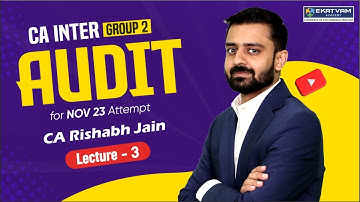 Demo Lec 03 | CA Inter Audit For Nov 23 Attempt By CA Rishabh Jain #cainter