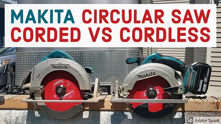 MAKITA Circular Saw Corded vs Cordless Review