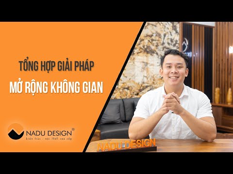Tổng hợp giải pháp mở rộng không gian cho mọi căn nhà