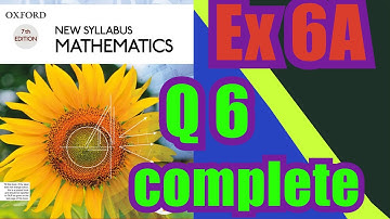 Oxford Math | Book 1 | 7th Edition |  Ex 6A | Q6 complete | Math Knowledge Skills |