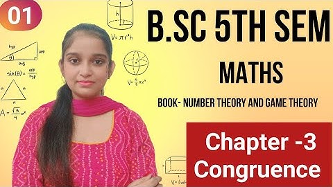 B.Sc 5th sem Maths || Ch- Congruence || By Jyoti Chaudhary ✍️✍️