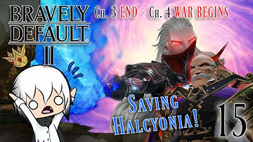 ACT of WAR (The Story of Lonsdale) | Bravely Default 2 Lets Play/Reaction