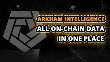 What is Arkham Intelligence - The Ultimate Data Marketplace? $ARKM Cryptocurrency