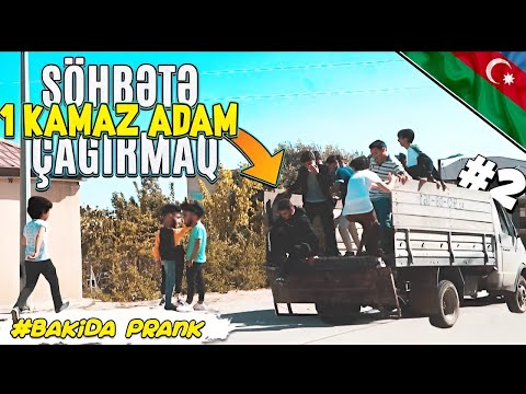 SÖHBƏTƏ BİR KAMAZ ADAM ÇAĞIRMAQ #2 ( PAÇANLAR !! )