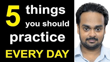5 Things to Practice Every Day to Improve Your English - Better Communication Skills - Become Fluent