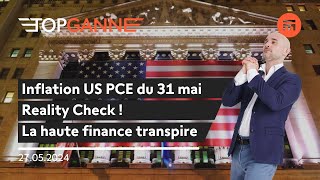 Inflation PCE du 31 mai, encore un chiffre décisif | Top Ganne | Swissquote