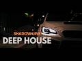 Shadow Line Deep Melodic House 2026