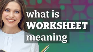 Worksheet | meaning of Worksheet