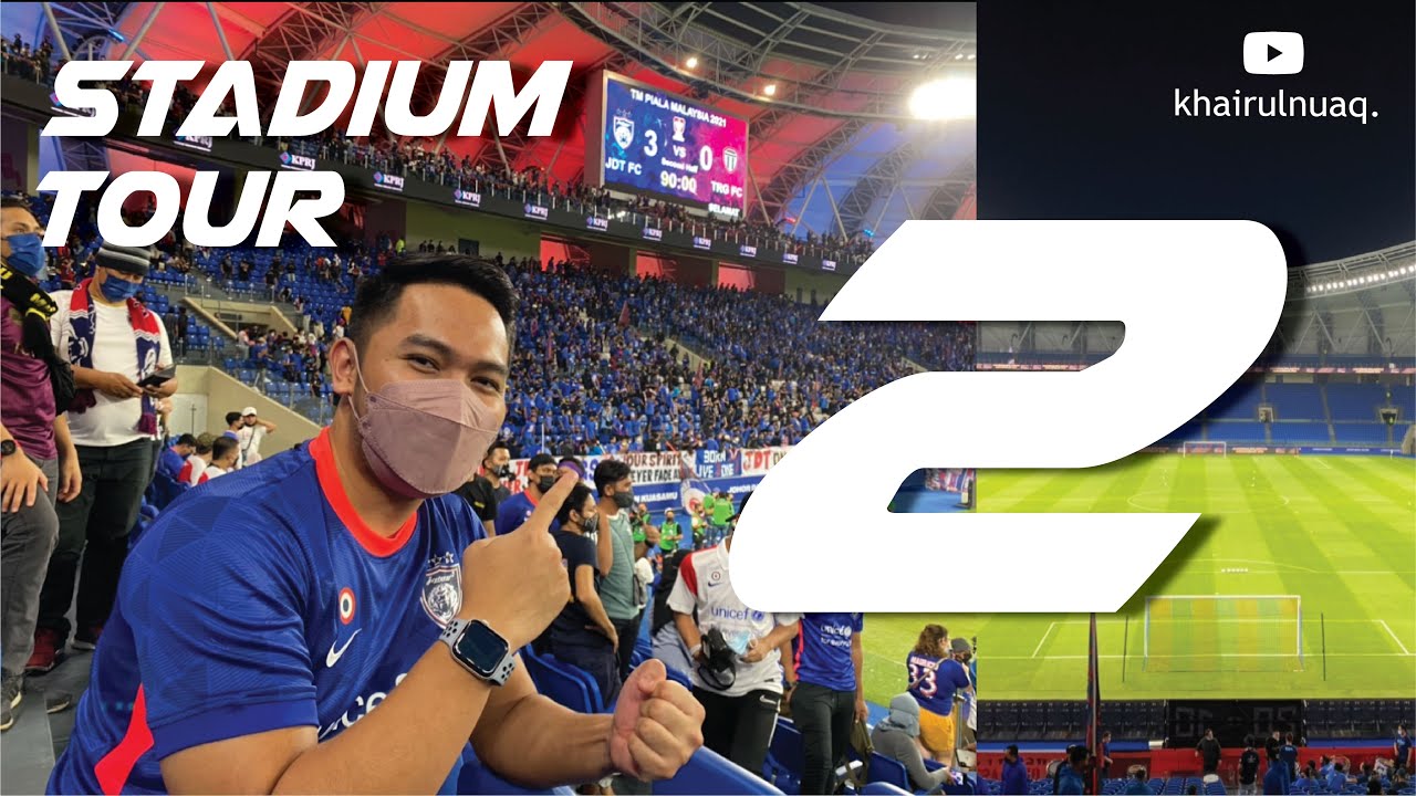 VLOG: Stadium Sultan Ibrahim Tour 2 (Piala Malaysia JDT VS TERENGGANU)