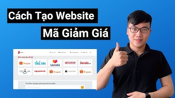 Cách tạo Website Mã Giảm Giá từ A đến Z