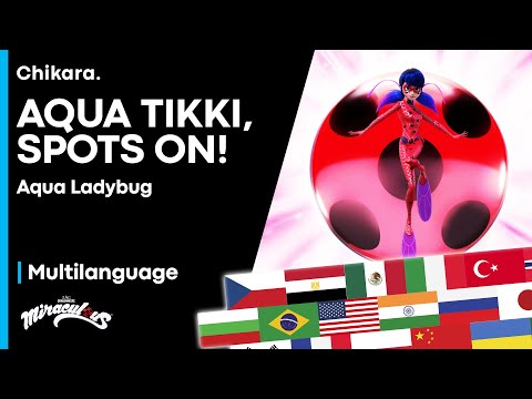 MIRACULOUS | MULTILANGUAGE: Aqua Tikki, Spots On! — Ladybug's Aqua Transformation [2021 COMPILATION]