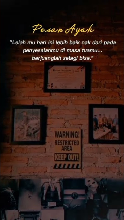 story wa 30 detik | pesan ayah